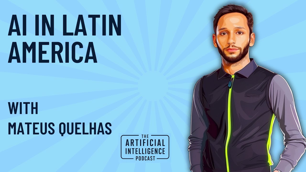 AI In Latin America with Mateus Quelhas