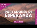 Portadores de esperanza - Ps. Luis Navarrete