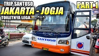 KASIAN :( CUMA 5 PENUMPANG | Trip Bus SANTOSO Depok - Jogja PART1