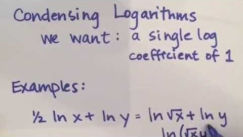 Manipulating Logarithmic Expressions (Part 2) - Condensing