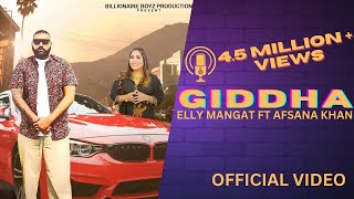 Giddha | Elly Mangat Ft.Afsana Khan | Navi Lubana | Blue Stone Media || Billionaire Boyz Production
