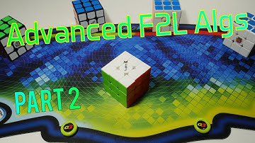 Advanced F2L Algorithms Part 2