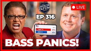 LIVE: Spencer Pratt SURGES in LA Mayoral Election,  Karen Bass PANICS | Officer Tatum  Show EP 316