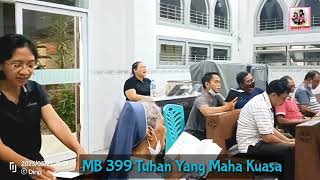 Mb 399 Tuhan Yang Maha Kuasa Latihan Koor Paskah 2023 Palangkaraya