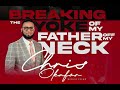 BREAKING THE YOKE OF MY FATHER S HOUSE PART 3 WITH DR CHRIS OKAFOR 31ST JULY 2025 BREAKING THE YOKE OF MY FATHER S HOUSE PART 3 WITH DR CHRIS OKAFOR 31ST JULY 2025