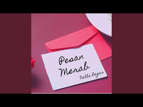 Pesan Merah - Nella Regar _|_ (Lyrics)