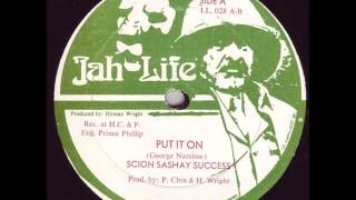 Scion Sashay Success - Put It On + Dub - 12" Jah Life - DIGITAL 80'S DANCEHALL