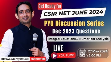 CSIR NET PYQ Discussion Series | Integral Equations & Numerical Analysis by Amit Sir | CSIR NET Exam