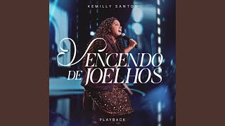 Vencendo de Joelhos (Playback)