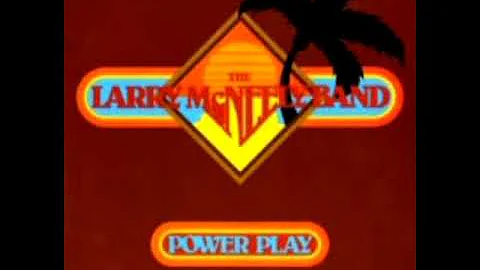 Power Play [1980] - Larry McNeely Band
