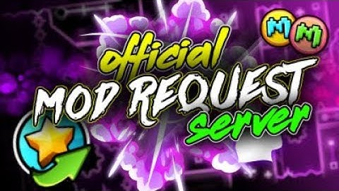 OFFICIAL GD MOD REQUEST SERVER