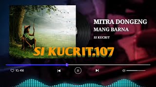 Dongeng Mang Barna. Sikucrit