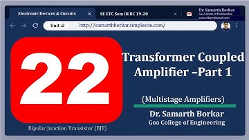 HIGHLIGHTS - 22 | Transformer coupled Multistage amplifiers – Part 1 | EDC | Dr. Samarth Borkar