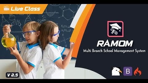 Ramom - Multi Branch School Management System Null - khosinhvien.com
