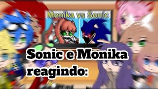 °•Sonic and Monika react to Sonic.Exe vs Monika.Exe•°