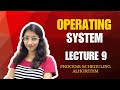 Lecture 9: Process Scheduling Algorithms – Operating System