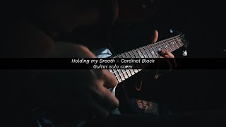 Holding my Breath - Cardinal Black | Guitar solo cover