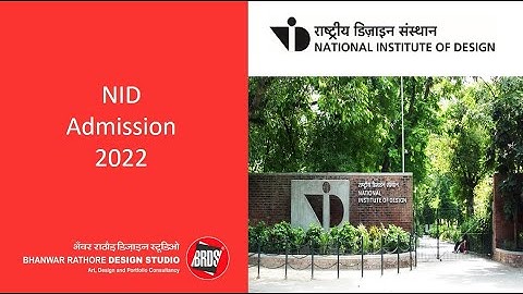 NID Admission 2022 | NID 2022 Syllabus | NID 2021-22 | NID Application Form | BRDS