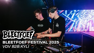 VDV B2B Kyli | Bleetfoef Festival 2025