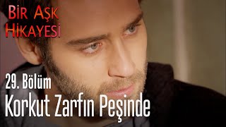 Korkut zarfın peşinde - Bir Aşk Hikayesi 29. Bölüm