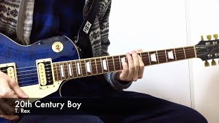 T. Rex - 20th Century Boy (Guitar Cover) chords