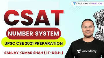 Number System Part 1 | CSAT Aptitude | Crack UPSC CSE/IAS 2021 | Sanjay Kumar Shah