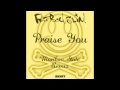 Fatboy Slim - Praise You (Maribou State Remix)