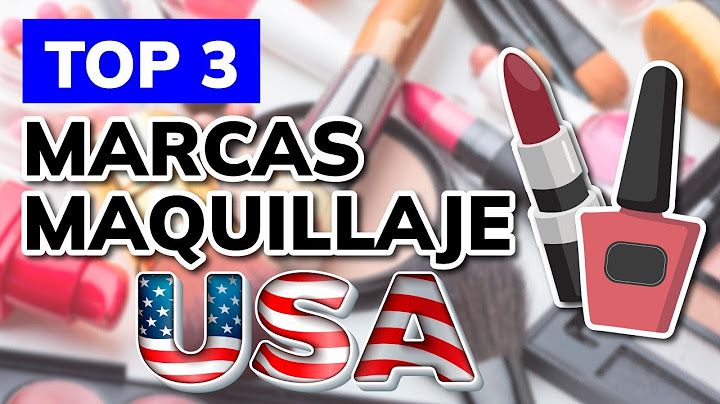 🥇 Las 3 mejores MARCAS DE MAQUILLAJE en ESTADOS UNIDOS (actualizado)