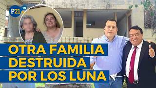 TELESUP: Otra familia destruida por los Luna, los dueños de Podemos Perú