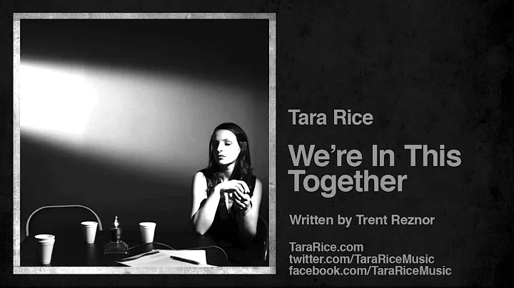 'We're In This Together' - Tara Rice (Nine Inch Na...