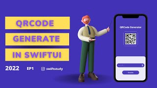 How to create QRCode Generator in SwiftUI 2022 - EP-1 | SWIFTUI