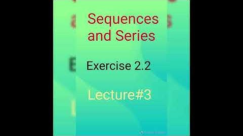 Sequences and series