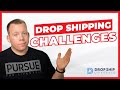 Dropshipping Challenges That Made Me Want To Give Up 🛑