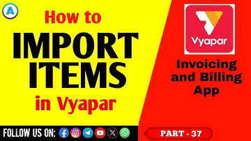 Vyapar: Import Items in Vyapar | Add Items in Vyapar | Part 37
