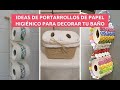 IDEAS DECORATIVAS DE PORTAROLLOS DE PAPEL HIGIÉNICO PARA CUARTOS DE BAÑO