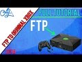 Tutorial: FTP to your Xbox - 2016: VERY EASY & N00B Friendly!