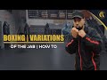 Boxing | Variations of the Jab | How To