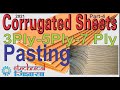 Corrugated Sheet pasting | how to paste corrugated sheets on machine -Part 4