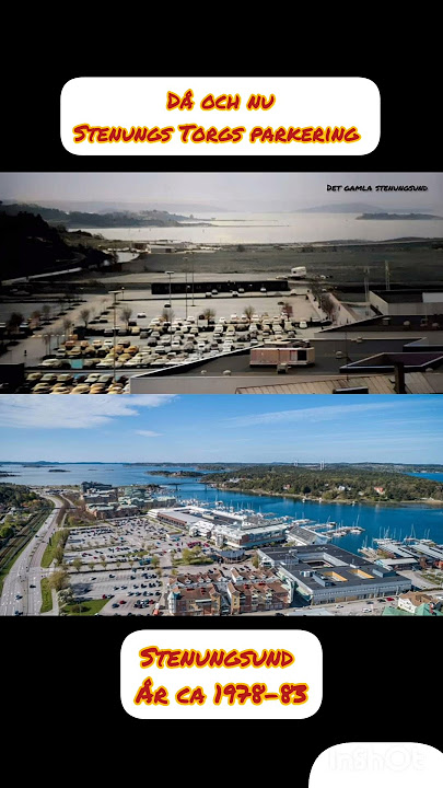 Då och nuStenungs Torgs parkering Stenungsund År ca 1978-83
