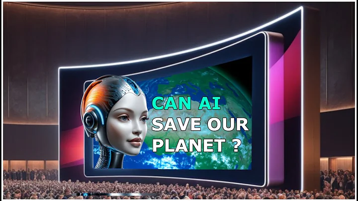 AI and the Environment -  CAN Technology Save Our Planet?