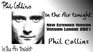 Phil Collins - In The Air Tonight - Yeni Uzun Versiyon 2021 Şarkı Sözleri