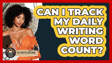 Can I Track My Daily Writing Word Count?