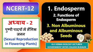 Endosperm - Formation and Types | Nuclear | Cellular | Helobial l Biology |#a2zeducationhub
