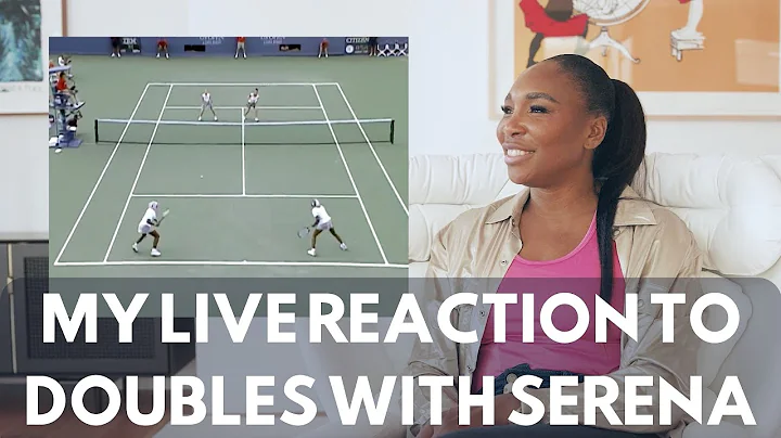 Venus Williams Live Reacts to Past Doubles Matches With Sister Serena Williams - DayDayNews