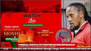 Fighter Moshe Mphahlele Funeral Service |  Keynote Address:  CIC Julius Malema