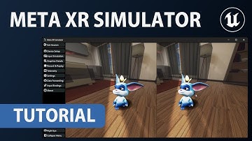 Meta XR Simulator - Tutorial - Quest 3 & Unreal 5