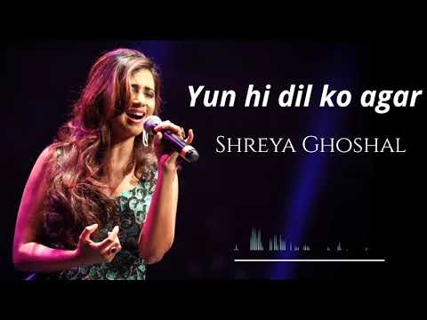 Yun Hi Dil ko Agar |Shaan ,Shreya Ghoshal