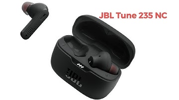 JBL Tune 235 NC ANC earbuds: First Look - Reviews Full Specifications