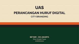 UAS PERANCANGAN HURUF DIGITAL | 2018061002 - Dina Amalia Fasya