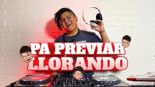 Pa Previar Llorando - DJ Diego Alonso